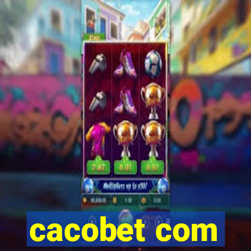 cacobet com